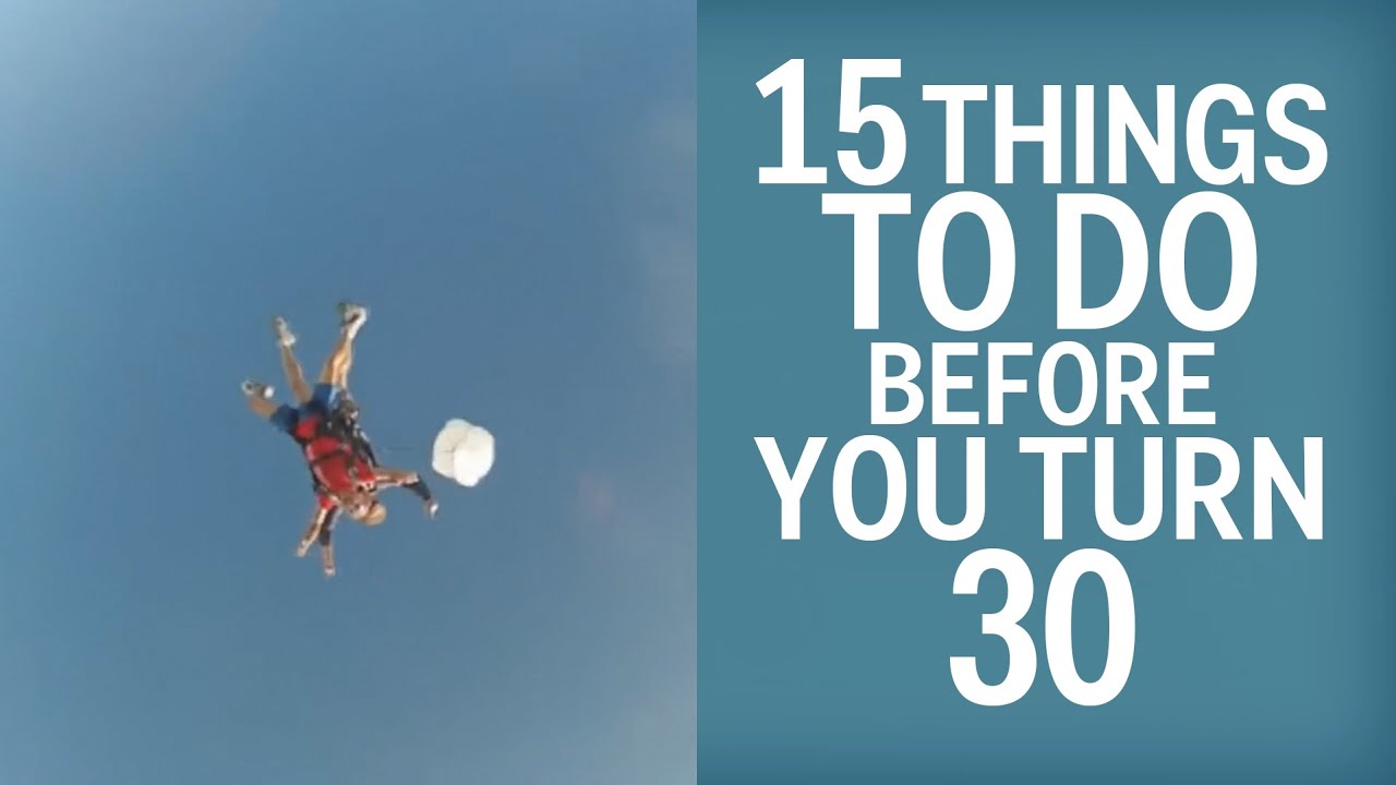 You should the lights. Before i turn. 10 Things to do before you turn 21. 50 Things to do before you die.