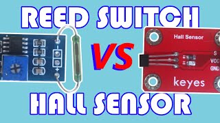 Arduino Basics: How to use magnetic Sensors, Reed Switch vs Hall Sensor