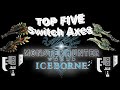 The Top 5 Best Switch Axes in Monster Hunter World: Iceborne