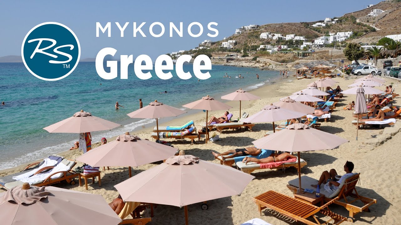 Mykonos Greece World Famous Beaches Rick Steves Europe Travel
