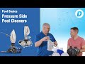 The Basics of Pressure Side Pool Cleaners