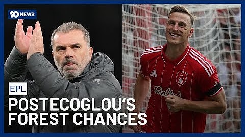 Ange Postecoglou Firming As Nottingham Forest Favourite After Nuno Sacking | 10 News