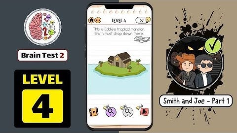 brain 🧠 Test 2 Smith and Joe part 1 level 4 Game 🎯 solution