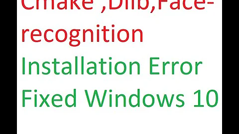 Dlib Installation Error Solved windows 10 Cmake  error  face recognition error solved windows 10