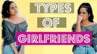Types of girlfriends | indian videos 2016