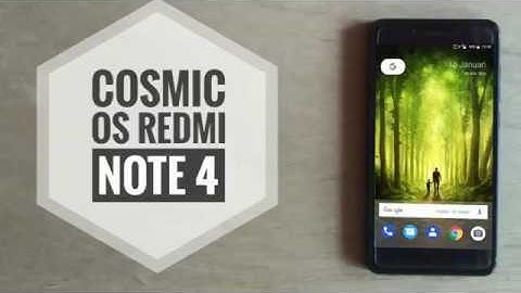 Cosmic OS Redmi Note 4/4X || Android 8.1 STABLE || ROM with long last battery life