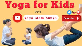 Yoga For Kids (Part  2) |Tiny Yogi, Big Moves| |Yoga Poses| |Fun & Fitness for Kids|