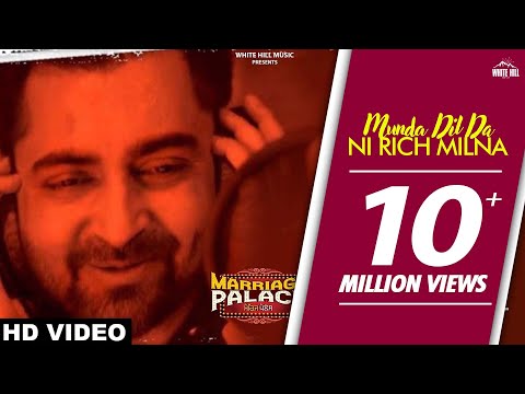 Dil Da Rich | MUNDA DIL DA NI RICH MILNA | Sharry Mann | Vinder Nathumajra | Marriage Palace