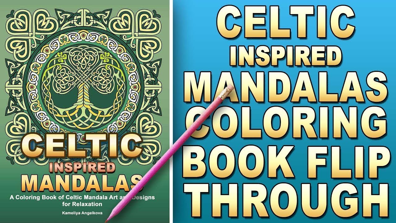 CELTIC INSPIRED MANDALAS - Celtic Coloring Book Flip Through, St ...