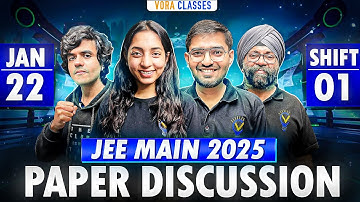 JEE Main 2025 Paper Solutions | 22 Jan - Shift 1 | Paper Discussion JEE MAIN #jee #jeemain