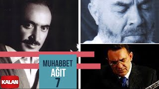 Musa Eroğlu & Yavuz Top & Muhlis Akarsu - Ağıt I Muhabbet 7 © 1995 Kalan Müzik Resimi