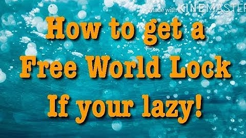 How To Get A World Lock Tutorial | Pixel World