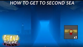 How To Get To Second Sea In gpo