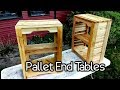Pallet End Tables! From 100% Scrap! Pallet End Tables! From 100% Scrap!