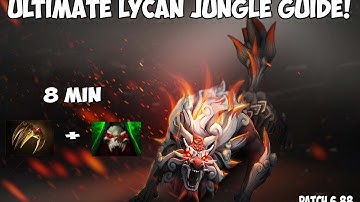 Ultimate Lycan Jungle Guide! | Patch 6.88 | 7-8 Min Vlad