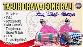 Tabuh Drama Gong Full Album Spesial Gong Tatiapi - Gianyar