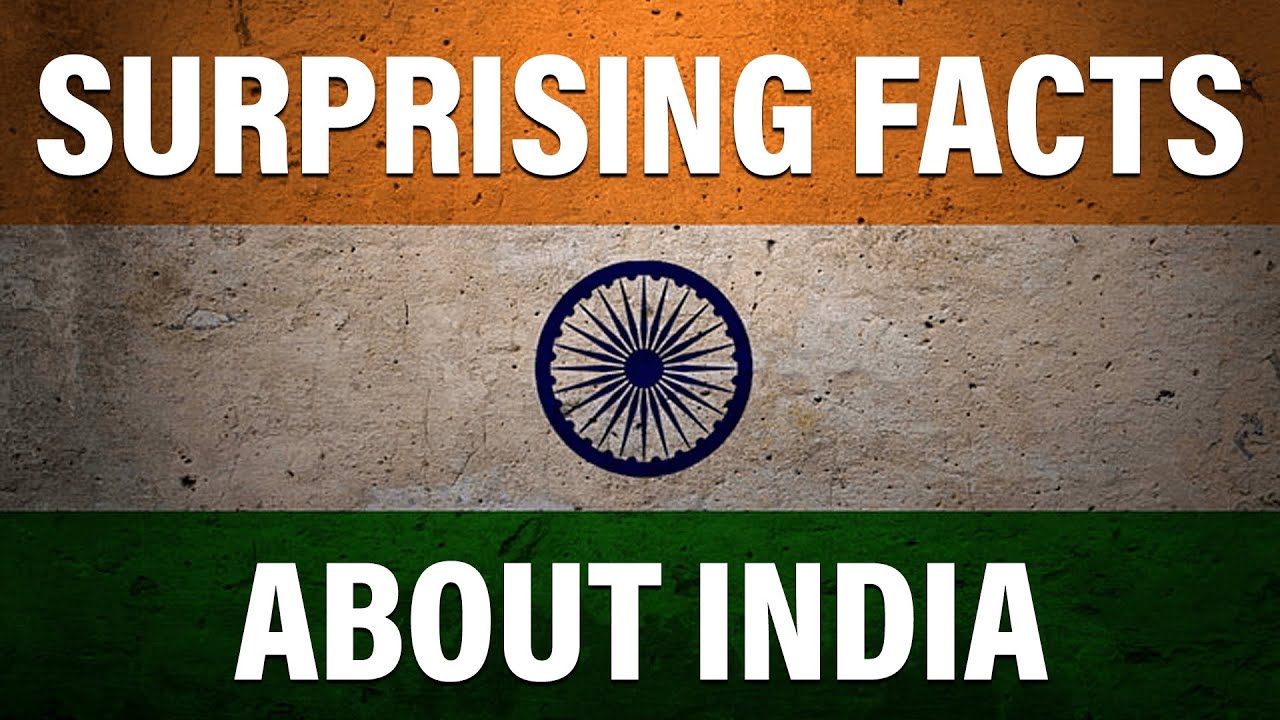 Amazing Facts About India That You May Not Know