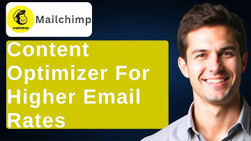 How To Use Mailchimp Content Optimizer For Higher Email Open Rates [2025 Guide]