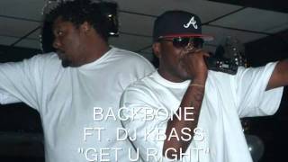 BACKBONE FT DJ KBASS GET U RIGHT