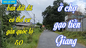 Bán đất ở chợ gạo tiền Giang gần quốc lộ 50 gần chợ trường học mã số 496