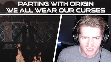 Chris REACTS to Parting With Origin - We All Wear Our Curses