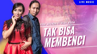 Tak Bisa Membenci - Dedy Boom Feat Yuni Ayunda - Om Adella ( Official Senada Musik )