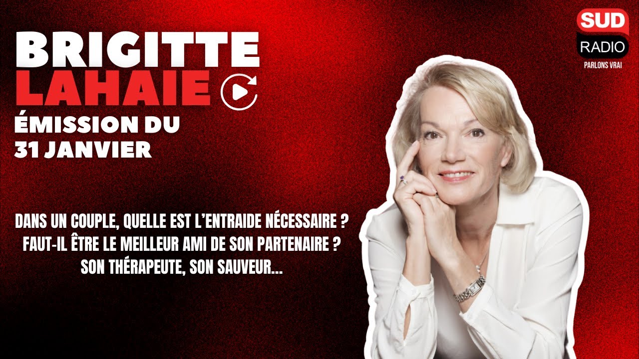 Brigitte Lahaie Sud Radio - Émission du 31 janvier 2025