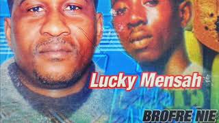Lucky Mensah - Brofre Nia
