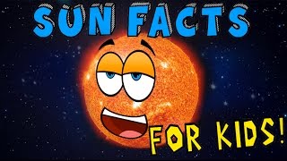 Sun Facts for Kids!