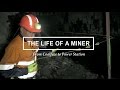 The Life of A Miner.... From Coalface to Power Station