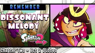 Dissonant Melody Chapter Two: Remember | Act 2 | By Amyliobat (Splatoon Comic Dub)