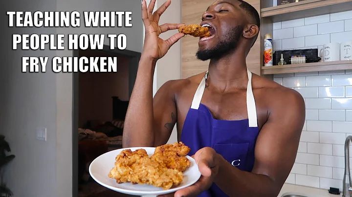 TEACHING WHITE PEOPLE HOW TO FRY CHICKEN