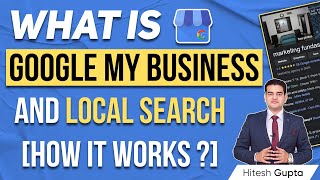 What is Google My Business & How It Works? | What is Local Search? | #googlemybusiness #HiteshGupta