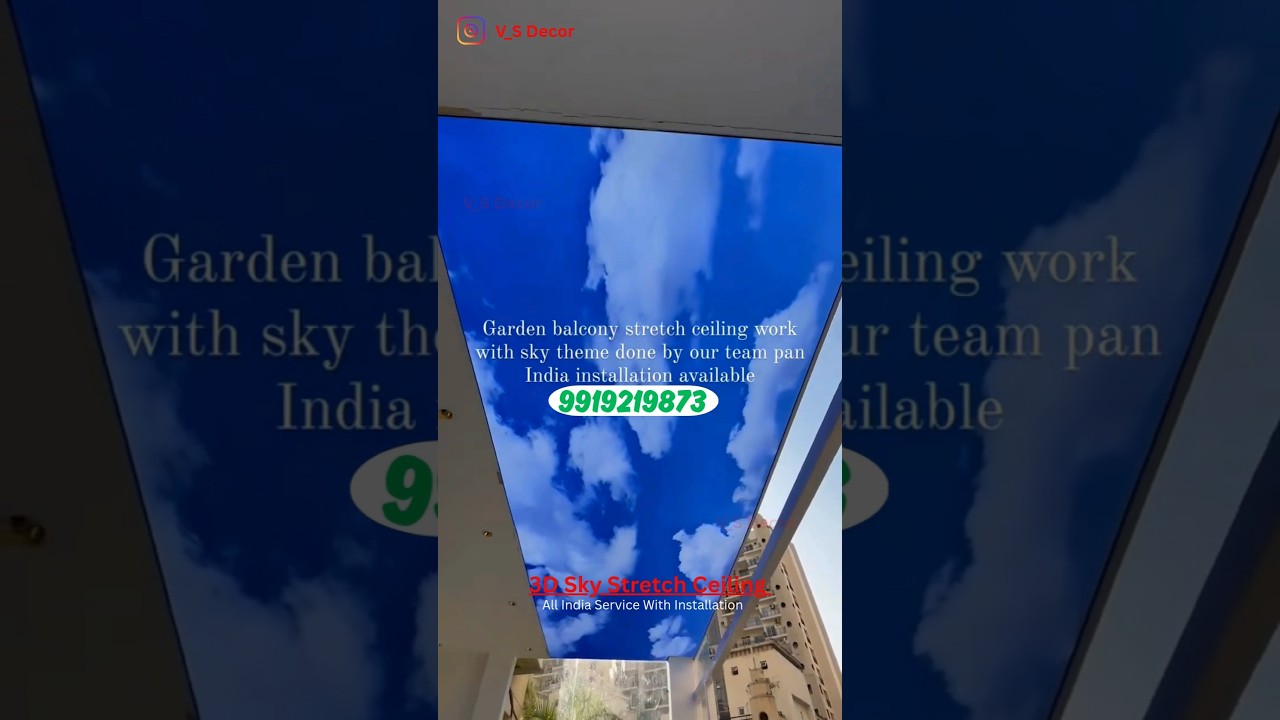 3D sky stretch ceiling in balcony area pan india service 📱 9919319878