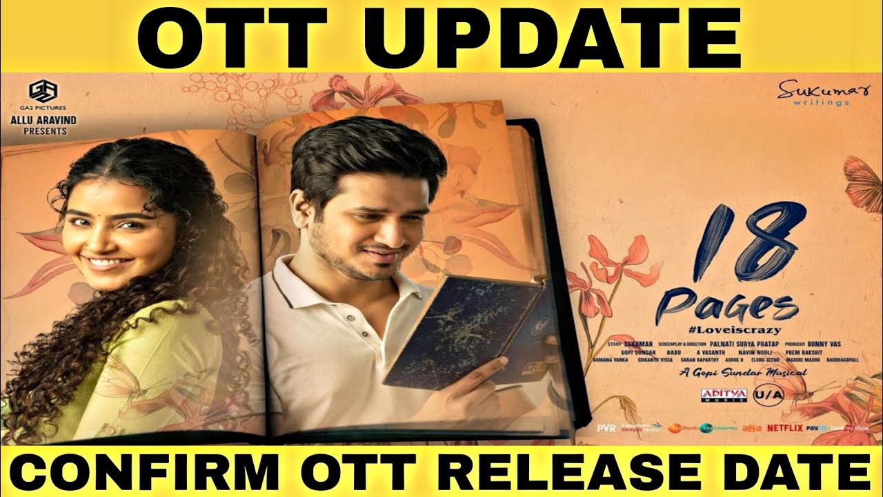 18 Pages Ott Release date | 18 Pages Ott update | 18 Pages Ott Platform | 18 Pages Hindi Ott Update