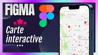 Figma  - Mettre en place une map interactive (tuto français)