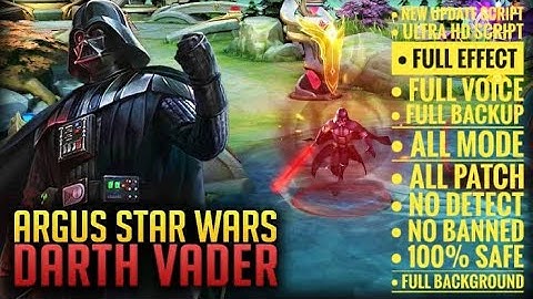 Script Skin Argus Star Wars Darth Vader (No Password Work All Patch - Full Effect Full Voice)