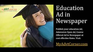How to book Education Ads | Education Ad in Newspaper: Call Us: 09810904604