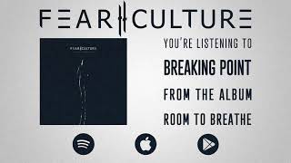Fear Culture - "Breaking Point"