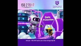 ISO 27017 Explained | Cloud Security Made Simple with Cybee | Episode 02