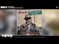 Bun B - Gone Away (Audio) ft. Leon Bridges, Gary Clark Jr.