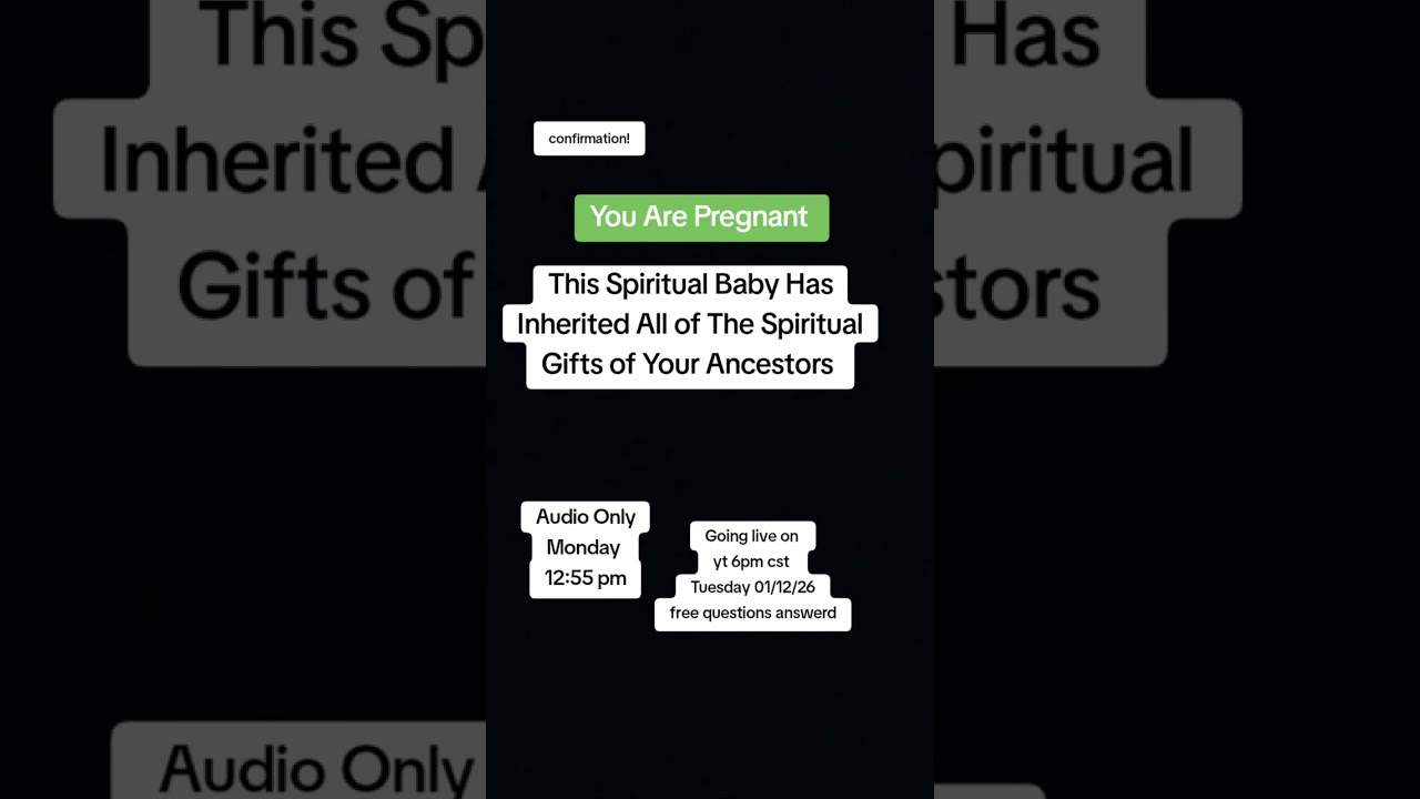 🌺 CONFIRMATION 🌺This Spiritual Baby Has Inherited All of The Gifts of Your Ancestors !! AUDIO ONLY!
