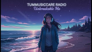 Download lagu Unbreakable Me  RADIO  ALL VERSION