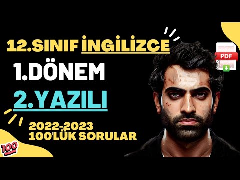 12.SINIF İNGİLİZCE 1.DÖNEM 2.YAZILI SORULARI VE CEVAPLARI | 2022-2023