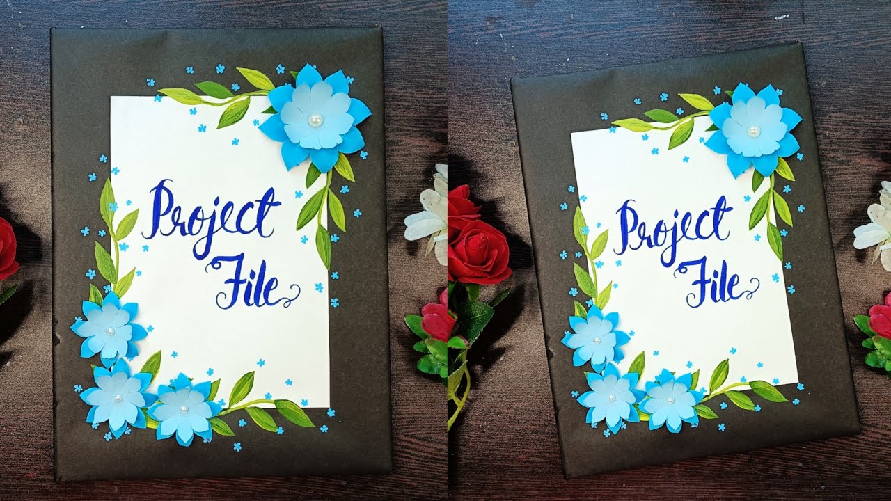 Very Simple and easy Project file decoration. Practical file, notebook ...