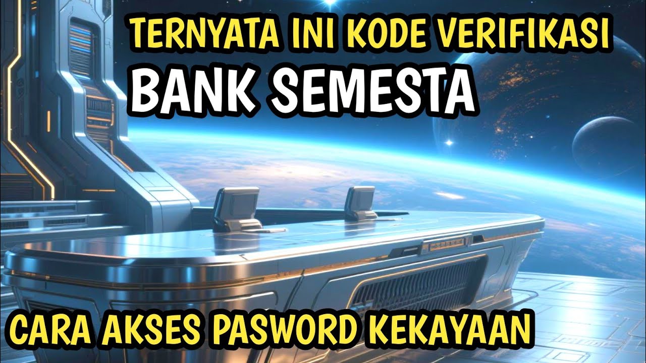 Bank Semesta | Password Rahasia Membuka Kekayaan \u0026 Keberlimpahan 999 Miliar