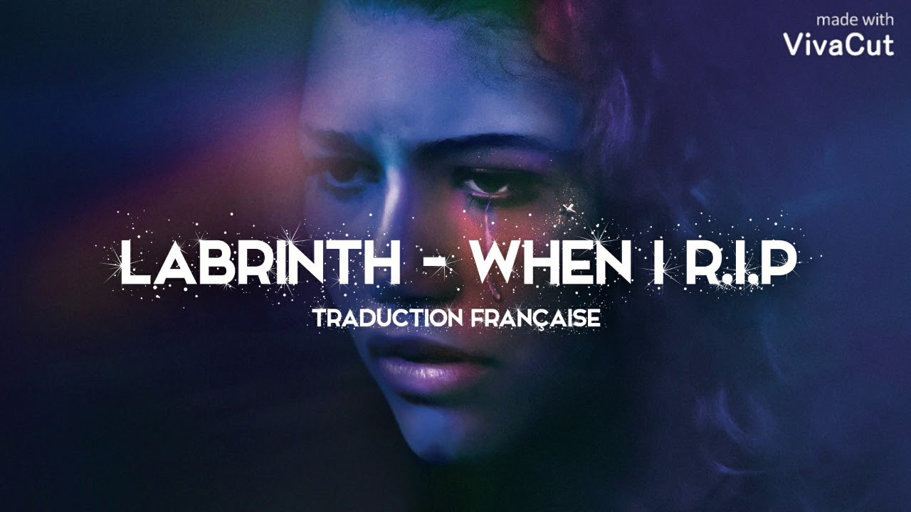 Labrinth - When I R.I.P ( Traduction Française )