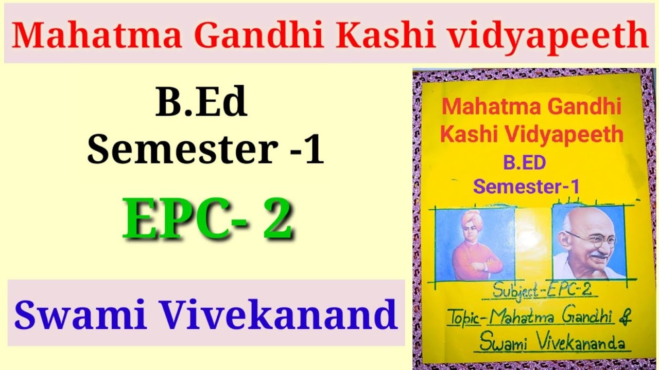 //SWAMI VIVEKANANDA//EPC-02//Sem.-01//B.Ed//