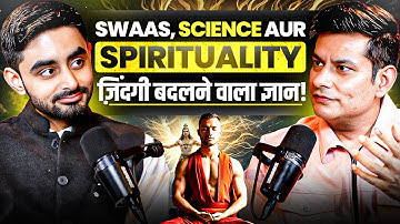 अभी बदल के देखो अपनी साँस को । स्वर विज्ञान के चमत्कार । Swar Vigyan Science of Breath Anurag Rishi