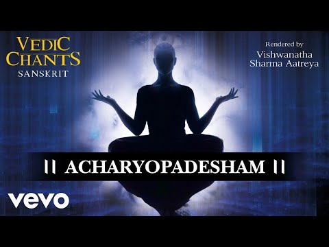 Acharyopadesham - Vedic Chants | (Official Audio)